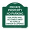 Signmission Private Property No Parking Violators Will Be Towed Away at Vehicle Owners Expense, GW-1818-23252 A-DES-GW-1818-23252 - alternate 1